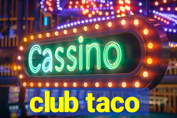 club taco